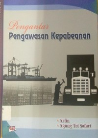 Pengantar Pengawasan Kepabeanan