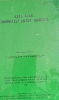 Asas-Asas Komunikasi Antar Manusia