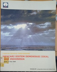 Laporan Seminar Demokrasi Ideal bagi Indonesia