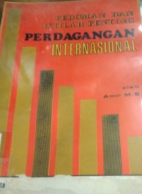 Pedoman Dan Istilah Penting Perdagangan Internasional