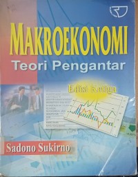 Makroekonomi, Teori Pengantar (Edisi Ketiga)