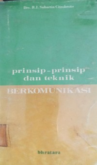 prinsup-prinsip Dan teknik berkomunikasi