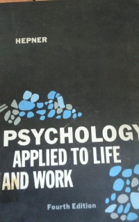 Psychology Applied To Life And Work