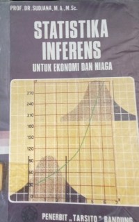 Statistika Inferens Untuk Ekonomi Dan Niaga