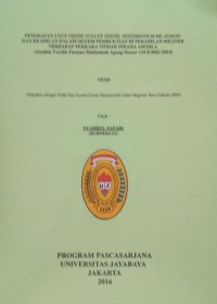Image of Penerapan Unus Testis Nullus Testis,Testimonium De Auditu Dan Keadilan Dalam Sistem Pembuktian Di Peradilan Militer Terhadap Perkara Tindak Pidana Asusila (Analisis Yuridis Putusan MahkamahAgung Nomor 134 K/MIL/2015)