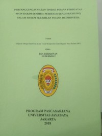 Pertanggungjawan Tindak pidana Perbuatan Main Hakim Sendiri/Perskusi (eigenrichting) Dalam Sistem Peradilan Pidana di Indonesia