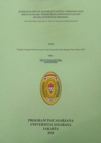 Image of Penerapan Prinsip Restorative Justice Terhadap Anak Sebagai Pelaku Tindak Pidana Penganiayaan Dan Keadilan Hukujm Di Indonesia