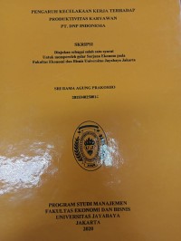 PENGARUH KECELAKAAN KERJA TERHADAP PRODUKTIVITAS KARYAWAN PT. DNP INDONESIA