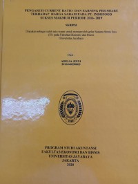 PENGARUH CURRENT RATIO DAN EARNING PER SHARE TERHADAP HARGA SAHAM PADA PT. INDOFOOD SUKSES MAKMUR PERIODE 2016-2019