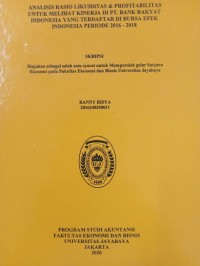 ANALISIS RASIO LIKUIDITAS & PROFITABILITAS UNTUK MELIHAT KINERJA DI PT. BANK RAKYAT INDONESIA YANG TERDAFTAR DI BURSA EFEK INDONESIA PERIODE 2016-2018