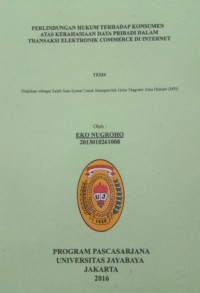 Image of Perlindungan Hukum Terhadap Konsumen Atas Kerahasiaan  Data Pribadi Dalam Transaksi Elektronik Commerce Di Internet
