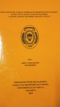 Image of Pengaruh Pelatih Terhadap Produktivitas Kerja Karyawan Bank Syariah Mandiri Cabang Graha Mandiri Jakarta Pusat