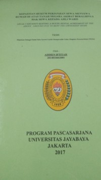 Kepastian Hukum Perjanjian Sewa Menyewa Rumah Di Atas Tanah Negara Akibat Beralihnya Hak Sewa Kepada Ahli Waris