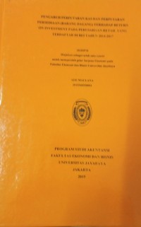 Image of Pengaruh Perputaran Kas dan Perputaran Persediaan ( Barang Dagang ) Terhadap Return On Investment Pada Perusahaan Retail Yang Terdaftar Di Bei Tahun 2014 - 2017