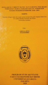 Pengaruh Current Ratio dan Earning Per Share Terhadap Harga Saham Pada Pt. Indofood Sukses Makmur Period 2016-2019