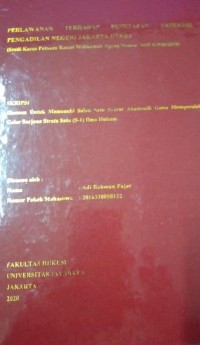 Image of Perlawanan Terhadap Penetapan Eksekusi Pengadilan Negeri Jakarta Utara (Studi Kasus Putusan Kasasi Mahkamah Agung Nomor 1659 K/Pdt/2018)