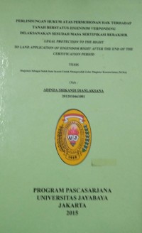 Image of Perlindungan Hukum Atas Permohonan Hak Terhadap Tanah Berstatus Eigendom Verponding Dilaksanakan Sesudah masa Sertipikasi Berakhir