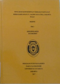 Pengaruh Kepemimpinan Terhadap Kepuasan Kerja Karyawan CV.Lalino Jaya Cool. Jakarta