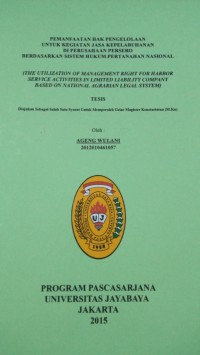 Pemanfaatan Hak Pengelolaan Untuk Kegiatan Jasa Kepelabuhan Di Perusahaan Persero Berdasarkan Sistem Hukum Pertanahan nasional