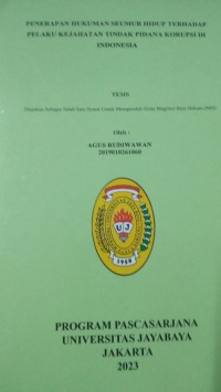 Penerapan Hukuman Seumur Hidup Terhadap Pelaku Kejahatan Tindak Pidana Korupsi Di Indonesia