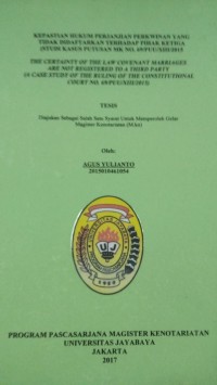 Kepastian Hukum Perjanjian Perkawinan Yang Tidak Didaftarkan Terhadap Pihak Ketiga (Studi Kasus Putusan MK No. 69/PUU/XIII/2015)