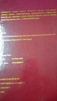 Penerapan Sanksi Pidana Terhadap Pelaku Percobaan Tindak Pidana Mempermudah Dilakukannya Perbuatan Kesusilaan Menurut Kitab Undang-Undang Hukum Pidana (Studi Kasus Putusan Nomor : 37/Pid.B/2018/PN Dum)