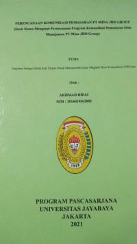 Image of Perencanaan Komunikasi Pemasaran PT Mina JHD GROUP (Studi Kasus Mengenai Perencanaan Program Komunikasi pemasaran Oleh Manajemen PT Mina JHD GROUP)