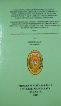 Perlindungan Hukum Bagi Pemegang Saham Minoritas Dengan Menggunakan Hak Pemeriksaan Terhadap Perseroan Sesuai Pasal 138 Dikaitkan Dengan Pasal 97 Ayat 6 Undang-Undang Nomor 40 Tahun 2007 Tentang Perseroan Terbatas