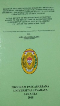 Image of Tinjauan Hukum Pemegang Hak Surat Berharga Komersial Terhadap Peraturan Bank Indonesia 19/9/PBI/2017 Di Kaitkan Dengan Pasal 174 - 177 Kitab Undang-Undang Hukum Dagang