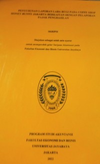 Image of Penyusunan Laporan Laba Rugi Pada Coffe Shop Honey Bunny Jakarta berkaitan dengan Pelaporan Pajak Penghasilan