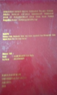 Image of Penerapan Sanksi Pidana Terhadap Pelaku Tindak Pidana Dengan Ancaman Kekerasan Terhadap Anak UU perlindungan Anak (Studi Kasus Putusan Pengadilan Nomor :22/PID.Sus/2015/PM.Crp)