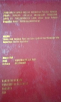 Penerapan Sanksi Pidana Terhadap Pelaku Tindak Pidana Dengan Ancaman Kekerasan Terhadap Anak UU perlindungan Anak (Studi Kasus Putusan Pengadilan Nomor :22/PID.Sus/2015/PM.Crp)