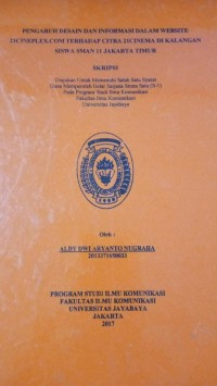 Pengaruh Desain Dan Informasi Dalam Website 21cineplex.com Terhadap Citra 21Cinema Di Kalangan Siswa SMAN 11 Jakarta Timur