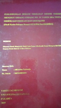 Perlindungan Hukum Terhadap Merek Terkenal Menurut Undang - Undang No.20 Tahun 2016 Tentang Merek Dan Indikasi Dan Geografis ( Studi Kasus: Putusan Nomor 972 K/Pdt.Sus-HKI/2017 )