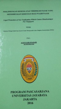 Perlindungan Hukum Atas Verifikasi Pajak Yang Menimbulkan Kerugian Bagi Wajib Pajak