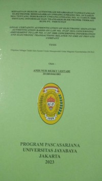 Image of Kepastian Hukum Autentikasi Keabsahan Tandatangan Elektronik Berdasarkan Undang-Undang No.19 Tahun 2016 Tentang Perubahan Undang-Undang No.11 Tahun 2008 Tentang Informasi Dan Transaksi Elektronik Terkait RUPS PT.Tertutup