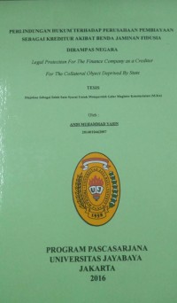 Image of Perlindungan Hukum Terhadap Perusahaan Pembiayaan Sebagai Kreditur Akibat Benda Jaminan Fidusia Dirampas Negara