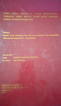 Turut Serta Melakukan Tindak Penggelapan Terhadap Mobil Rental (Studi Kasus Nomor 2013 PID.B/2010/PN/SKH)