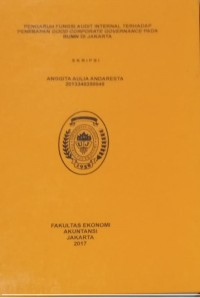 Image of Pengaruh Fungsi Audit Internal Terhadap Penerimaan Good Corporate Governance Pada BUMN Di Jakarta