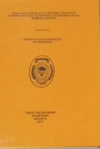 Pengaruh Fungsi Audit Internal Terhadap Penerimaan Good Corporate Governance Pada BUMN Di Jakarta