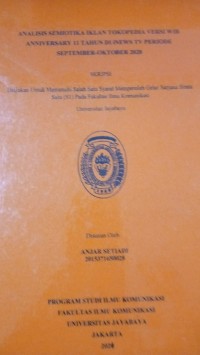 Analisis Semiotika Iklan Tokopedia Versi WIB Anniversary 11 Tahun di iNews Tv Periode September-Oktober 2020