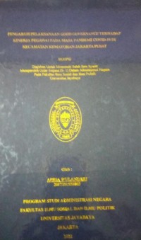 Image of Pengaruh Pelaksanaan Good Governance Terhadap Kinerja Pegawai Pada Masa Pandemi Covid-19 Di Kecamatan Kemayoran Jakarta Pusat