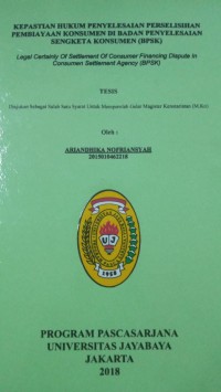 Image of Kepastian Hukum Penyelesaian Perselisihan Pembiayaan Konsumen Di Badan Penyelesaian Sengketa Konsumen (BPSK)