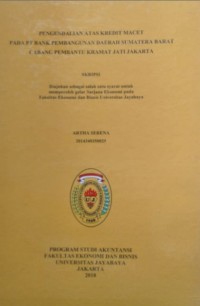 Image of Pengendalian Atas Kredit Macet Pada PT Bank Pembangunan Daerah Sumatera Barat Cabang Pembantu Kramat Jati Jakarta