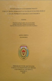 Pengendalian Atas Kredit Macet Pada PT Bank Pembangunan Daerah Sumatera Barat Cabang Pembantu Kramat Jati Jakarta