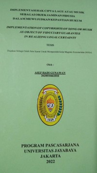 Image of Implementasi Hak Cipta Lagu Atau Musik sebagai Objek Jaminan Fidusia Dalam Mewujudkan Kepastian Hukum