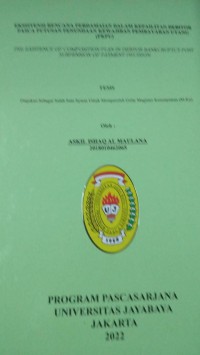 Image of Eksistensi Rencana perdamaian Dalam Kepailitan Debitur Pasca Putusan Penundaan kewajiban pembayaran Utang (PKPU)