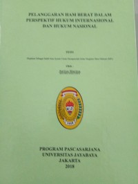 Pelanggaran HAM Berat Dalam Perspektif Hukum Internasional dan Hukum Nasional