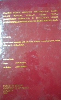 Image of Analisis Hukum Terhadap Pertimbangan Hakim Dalam Putusan Perkara Tindak Pidana Pembunuhan Berencana di Pengadilan Negeri Rantau Prapat (Studi Kasus No. 886/PID.B/2017/PN.RAP)