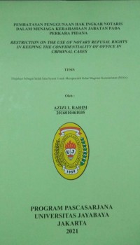 Image of Pembatasan Penggunaan Hak Ingkar Notaris Dalam Menjaga Kerahasiaan Jabatan Pada Perkara Pidana
